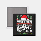 Most Likely To Be Santa's Secret Agent Elf - Chris マグネット (正面/裏面)