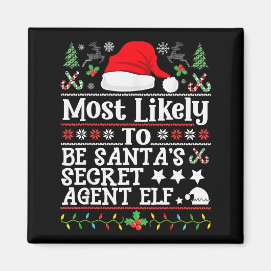 Most Likely To Be Santa's Secret Agent Elf - Chris マグネット (正面)