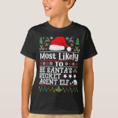 Most Likely To Be Santa's Secret Agent Elf - Chris Tシャツ (正面)