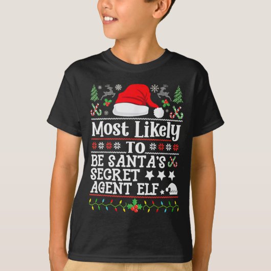 Most Likely To Be Santa's Secret Agent Elf - Chris Tシャツ (正面)