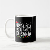 Most Likely To Be Sy To Santa Family Christmas コーヒーマグカップ (左)