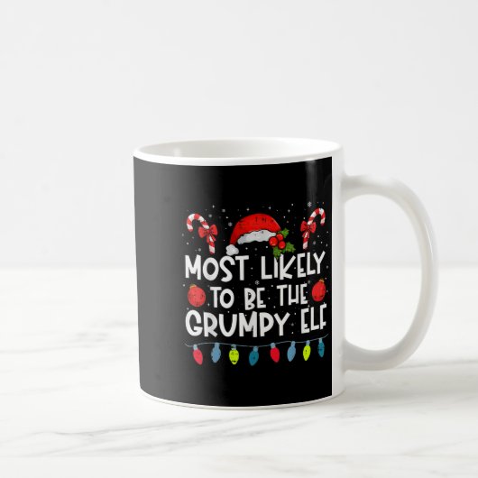 Most Likely To Be The Mpy Elf Family Crew Christma コーヒーマグカップ (右)