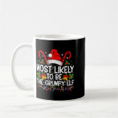 Most Likely To Be The Mpy Elf Funny Xmas コーヒーマグカップ (左)