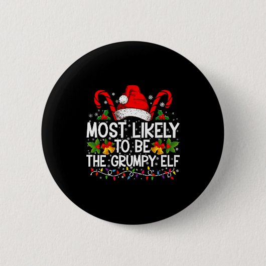Most Likely To Be The Mpy Elf Funny Xmas 缶バッジ (正面)