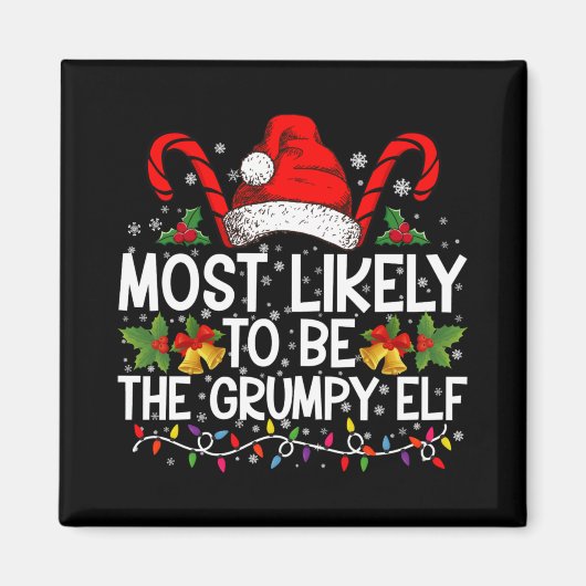 Most Likely To Be The Mpy Elf Funny Xmas T Shirt マグネット (正面)