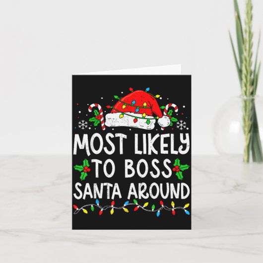 Most Likely To Boss Santa Around Family Matching C カード (正面)