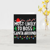 Most Likely To Boss Santa Around Family Matching C カード (黄色い花)