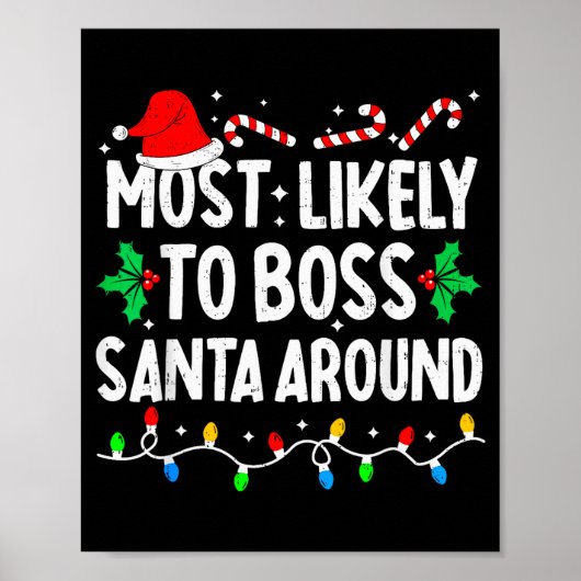 Most Likely To Boss Santa Around Family Matching C ポスター (正面)