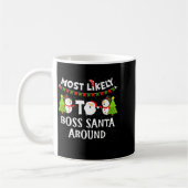 Most Likely To Boss Santa Around Funny Holiday Chr コーヒーマグカップ (左)