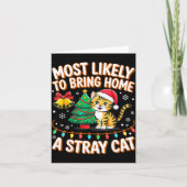 Most Likely To Bring Home A Stray Ca Family Christ カード (正面)