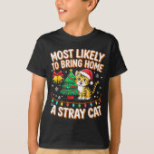 Most Likely To Bring Home A Stray Ca Family Christ Tシャツ (正面)