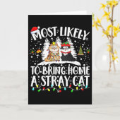 Most Likely To Bring Home A Stray Cat Christmas Tr カード (黄色い花)