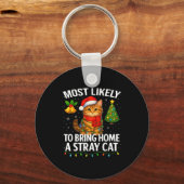 Most Likely To Bring Home A Stray Cat Funny Christ キーホルダー (正面)