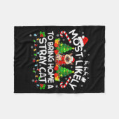 Most Likely To Bring Home A Stray Cat Matching Chr フリースブランケット (正面(横))