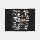 Most Likely To Bring Home A Stray Cat Matching Chr フリースブランケット (正面(横))