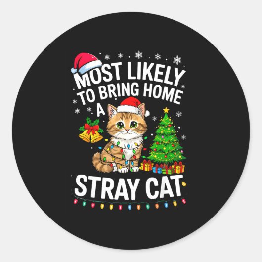 Most Likely To Bring Home A Stray Cat Matching Chr ラウンドシール (正面)