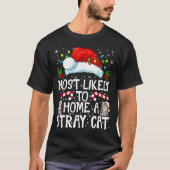 Most Likely To Bring Home A Stray Cat Matching Chr Tシャツ (正面)