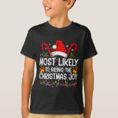 Most Likely To Bring The Christmas Joy Matching  Tシャツ (正面)