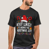 Most Likely To Bring The Christmas Joy Matching  Tシャツ (正面)