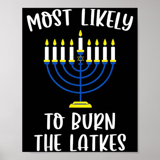 Most Likely To Burn The Latkes Hanukkah Group Matc ポスター (正面)