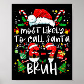 Most Likely To Call Santa 67 Bruh Six Seven Christ ポスター (正面)
