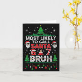 Most Likely To Call Santa 67 Six Seven Bruh Christ カード (黄色い花)