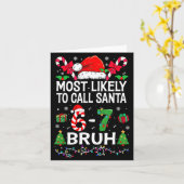 Most Likely To Call Santa 67 Six Seven Bruh Christ カード (黄色い花)