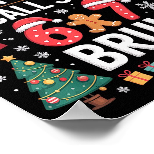 Most Likely To Call Santa 67 Six Seven Bruh Christ ポスター (角)