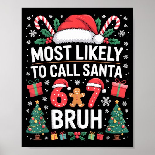 Most Likely To Call Santa 67 Six Seven Bruh Christ ポスター (正面)