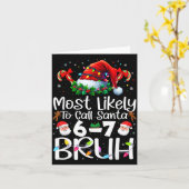 Most Likely To Call Santa 6-7 Bruh Funny Christmas カード (黄色い花)
