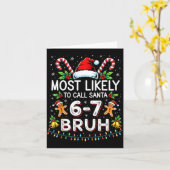 Most Likely To Call Santa 6-7 Bruh Funny Christmas カード (黄色い花)