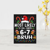 Most Likely To Call Santa 6-7 Bruh Funny Christmas カード (黄色い花)