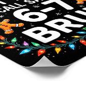 Most Likely To Call Santa 6-7 Bruh Funny Christmas ポスター (角)