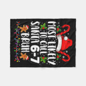 Most Likely To Call Santa 6-7 Bruh Meme Funny Chri フリースブランケット (正面(横))