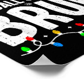 Most Likely To Call Santa Bruh Boy Funny Matching  ポスター (角)