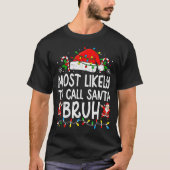 Most Likely To Call Santa Bruh Boy Funny Matching  Tシャツ (正面)