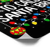 Most Likely To Call Santa Bruh Christmas Matching  ポスター (角)