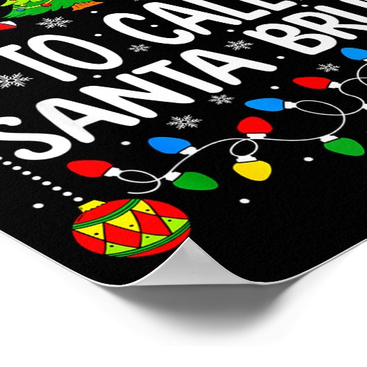 Most Likely To Call Santa Bruh Christmas Matching  ポスター (角)