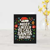 Most Likely To Call Santa Bruh Xmas Funny Family G カード (黄色い花)