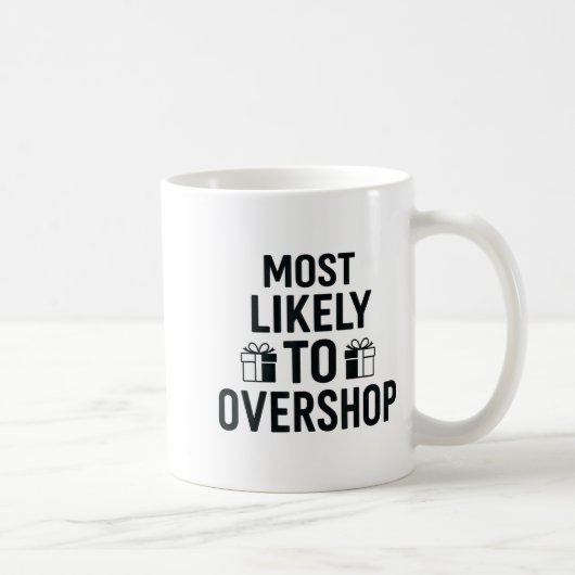 Most Likely To Christmas Shirt, Overshop Christmas コーヒーマグカップ (右)