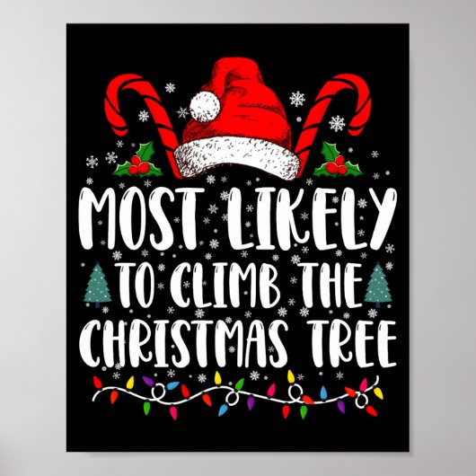 Most Likely To Climb The Xmas Tree Christmas  ポスター (正面)