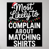 Most Likely To Complain About Matching Funny Xmas ポスター (正面)