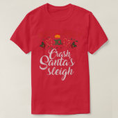 Most Likely To Crash Santa's Sleigh Funny Christma Tシャツ (デザイン正面)