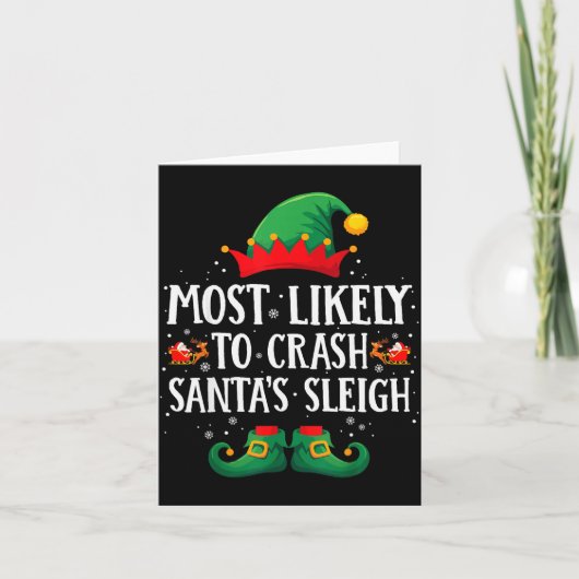 Most Likely To Crash Santa's Sleigh Matching Chris カード (正面)