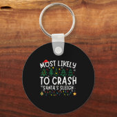 Most Likely To Crash Santa's Sleigh Matching Chris キーホルダー (正面)