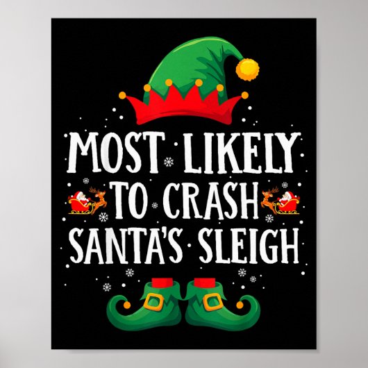Most Likely To Crash Santa's Sleigh Matching Chris ポスター (正面)