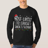 Most Likely To Crash Santa's Sleight Santa Hat Tシャツ (正面)