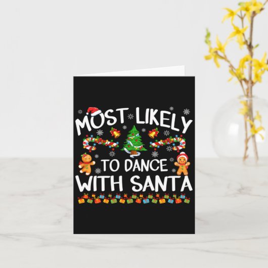 Most Likely To Dance With Santa Christmas Pajamas  カード (黄色い花)