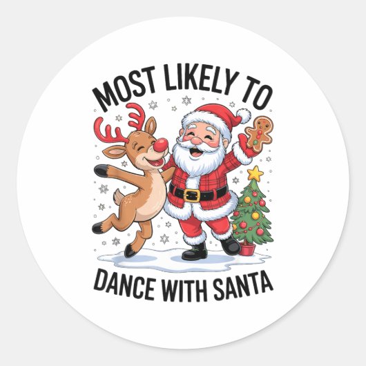 Most Likely To Dance With Santa Funny Christmas De ラウンドシール (正面)