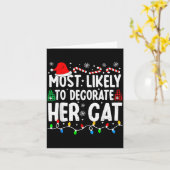 Most Likely To Decorate Her Cat Funny Matching Chr カード (黄色い花)